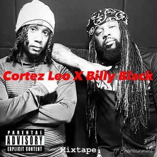 Cortez Leo x Billy Blackkk