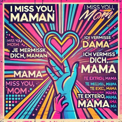 Miss You, Mom | Boomplay Music