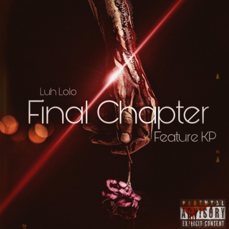 Final Chapter ft. KpTooFly | Boomplay Music