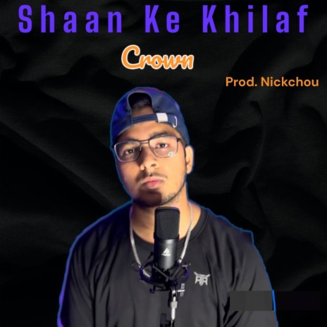 Shaan Ke Khilaf | Boomplay Music
