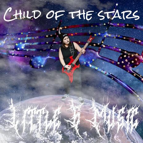 Child of the stars | Boomplay Music