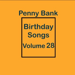 Birthday Songs Volume 28