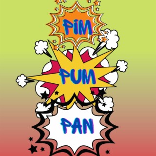 Pim Pum Pan #12