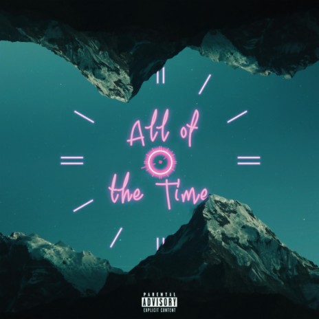 All of the Time | Boomplay Music