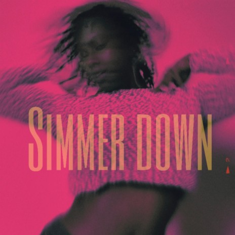 Simmer Down | Boomplay Music
