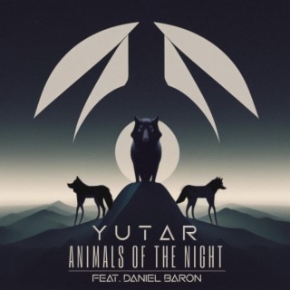 Animals of the Night ft. Daniel Baron lyrics | Boomplay Music