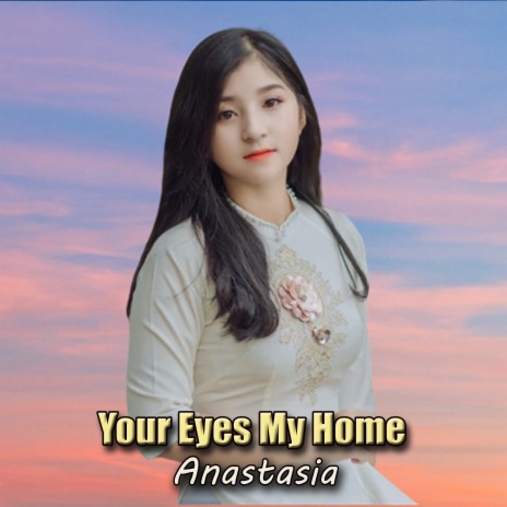 Your Eyes My Home | Boomplay Music