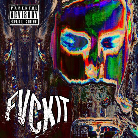 FVCKIT | Boomplay Music