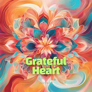 Grateful Heart lyrics | Boomplay Music