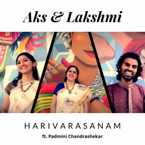 Harivarasanam ft. Padmini Chandrashekar | Boomplay Music