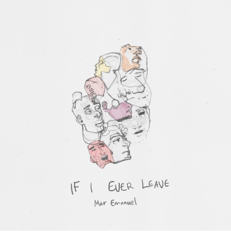 If I Ever Leave | Boomplay Music