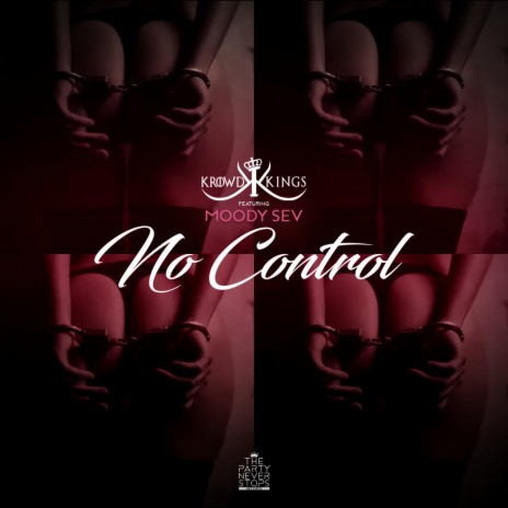 No Control ft. Moody Sev | Boomplay Music