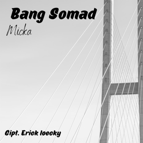 Bang Somad | Boomplay Music
