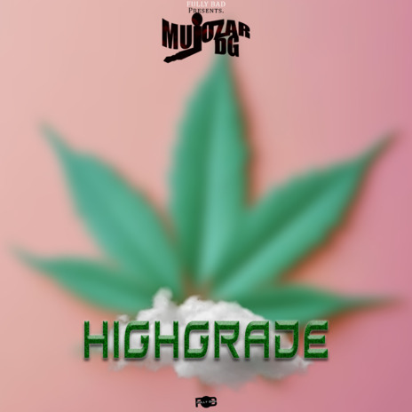 Highgrade | Boomplay Music