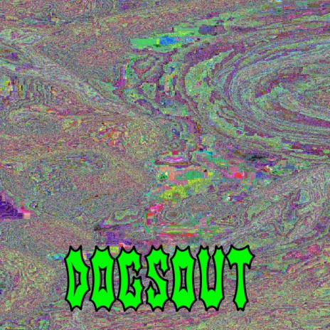 DOGSOUT | Boomplay Music