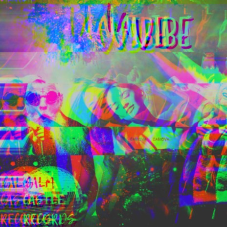 LaVIBE | Boomplay Music