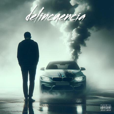 delincuencia | Boomplay Music