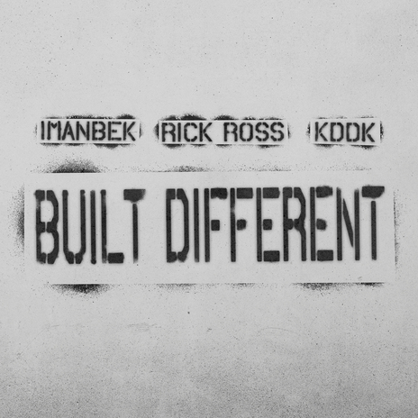 Built Different  ft. Rick Ross & KDDK | Boomplay Music