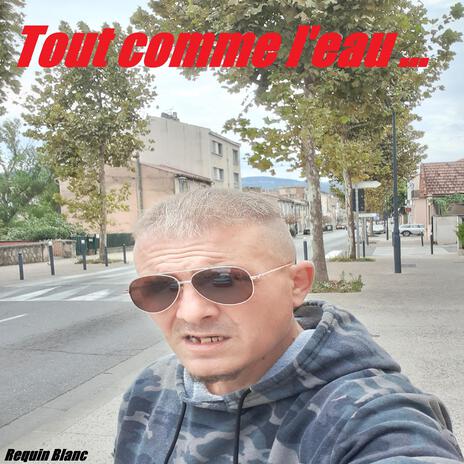 Tout comme l'eau | Boomplay Music