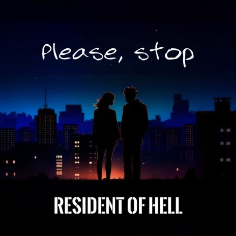 Please, Stop | Boomplay Music