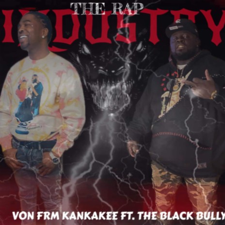 The Rap Industry ft. The Black Bully | Boomplay Music