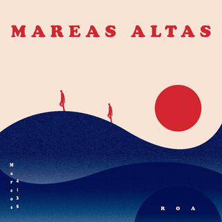 Mareas Altas lyrics | Boomplay Music