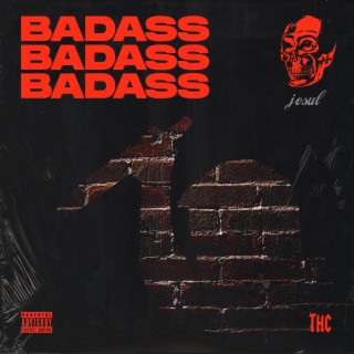 Badass lyrics | Boomplay Music