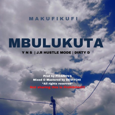 Mbulukuta ft. YNS, JR Hustle Mode, Dirty D, Dj Picanova & Devitchi | Boomplay Music