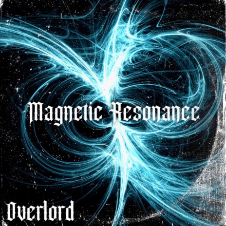 Magnetic Resonance | Boomplay Music