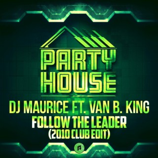 Follow The Leader (2010 Club edit)