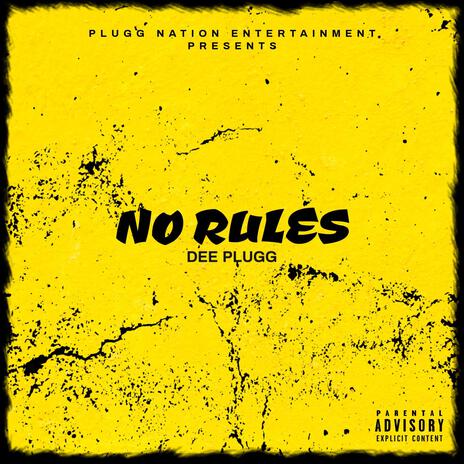 No Rules | Boomplay Music