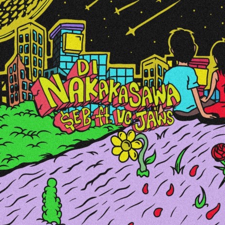 Di Nakakasawa ft. Vc Jaws | Boomplay Music