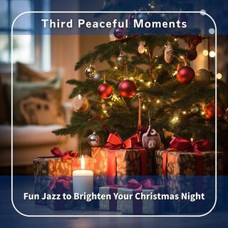 Fun Jazz to Brighten Your Christmas Night