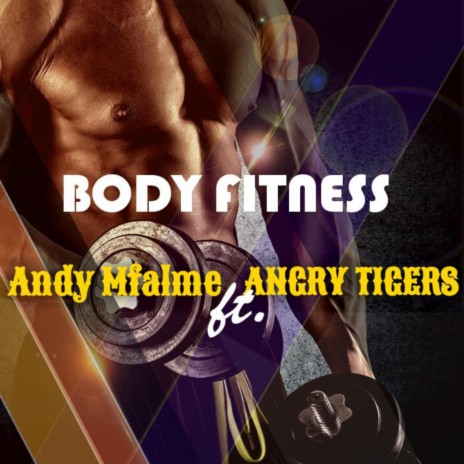 BODY FITNESS (feat. Angry Tiger Gang)