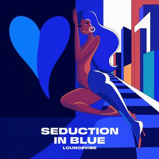 Seduction In Blue