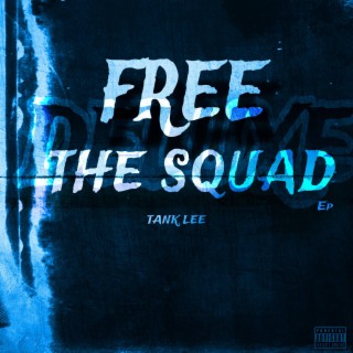 Free The Squad (DELUXE)