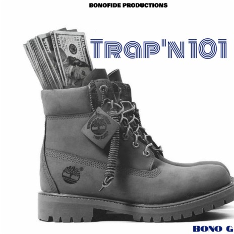 Trap'n 101 | Boomplay Music