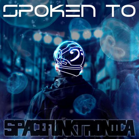 Spoken to (Andromeda Mix) | Boomplay Music