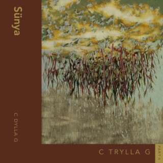 C Trylla G Part II: Sünya