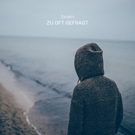 Zu oft gefragt | Boomplay Music