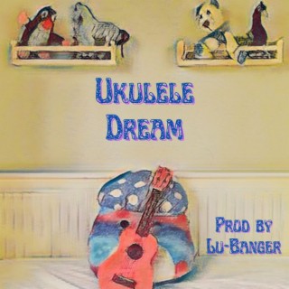 Ukulele Dream