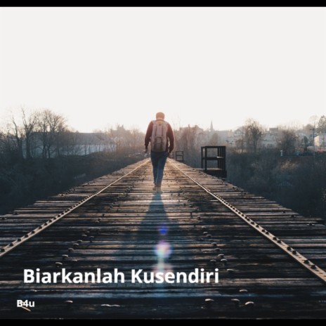 Biarkanlah Kusendiri (Radio Edit) | Boomplay Music