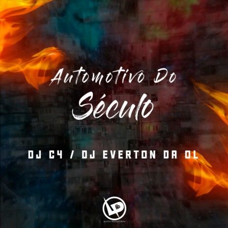 Automotivo do Século ft. Dj C4 | Boomplay Music