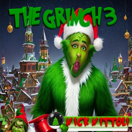 The Grinch 3 | Boomplay Music