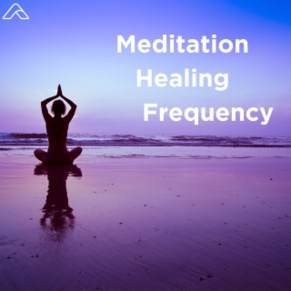 Meditation Healing Frequency