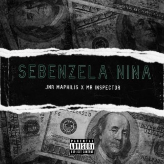 Sebenzela Nina (JnR Maphilis Remix)