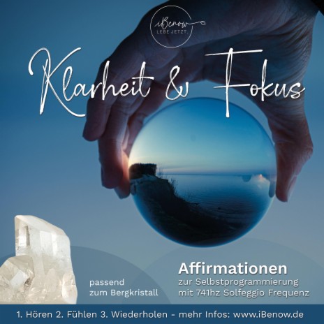 Affirmationen Klarheit Intuition Fokus neue Perspektiven (741 Solfeggio Frequenz)