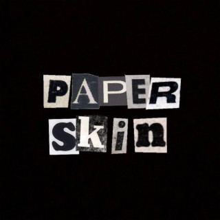 Paper Skin