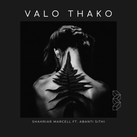 Valo Thako ft. Abanti Sithi | Boomplay Music