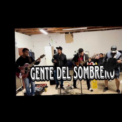 Gente Del Sombrero (En vivo)